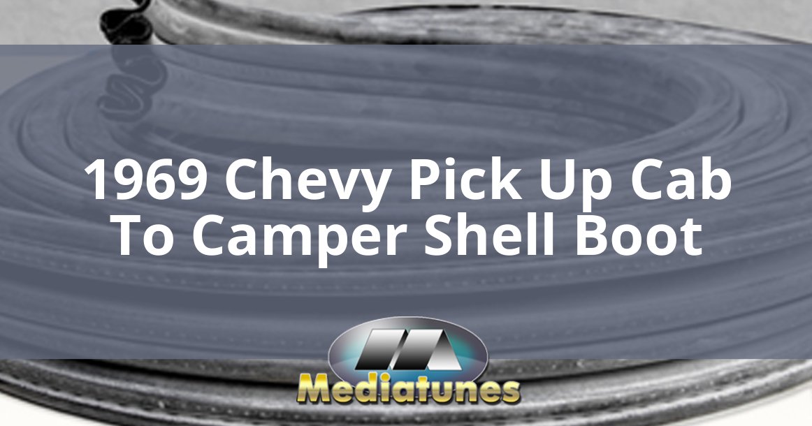 1969 Chevy Pick Up Cab To Camper Shell Boot