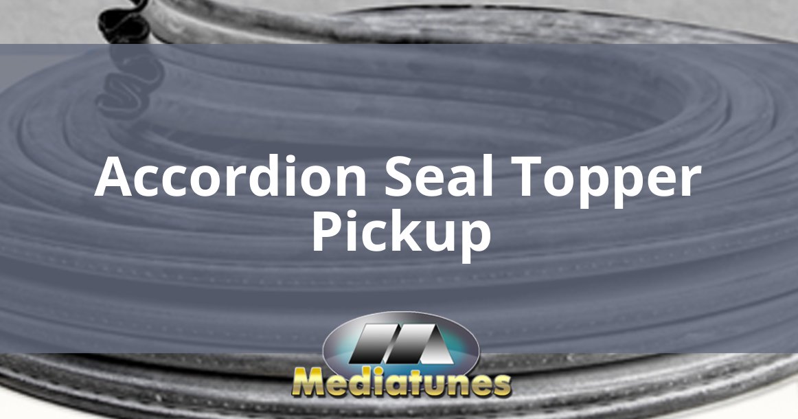 Accordion Seal Topper Pickup