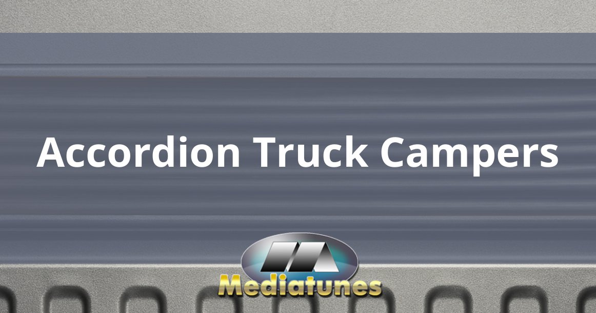 Accordion Truck Campers