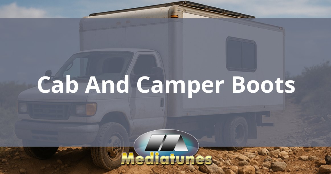 Cab And Camper Boots
