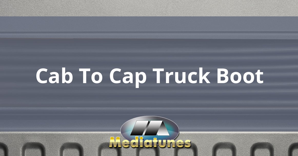 Cab To Cap Truck Boot