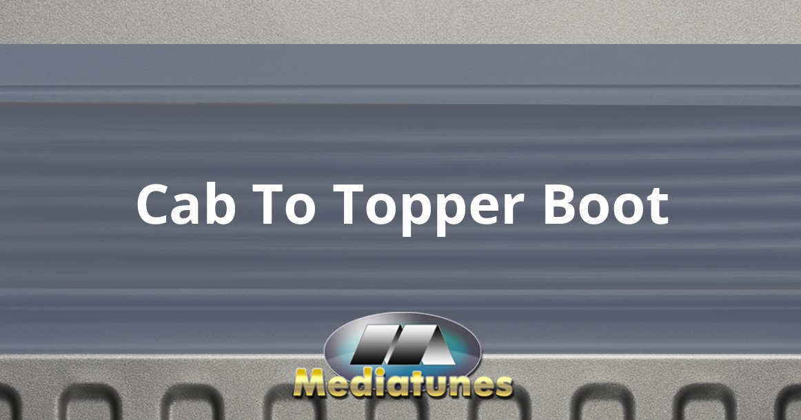 Cab To Topper Boot