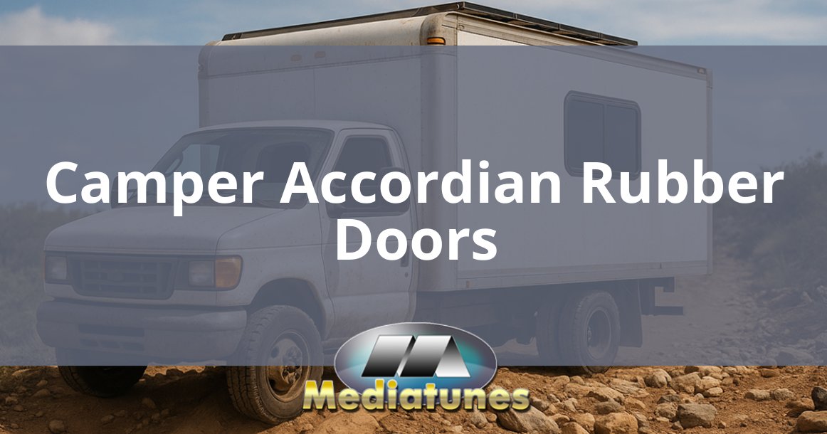 Camper Accordian Rubber Doors