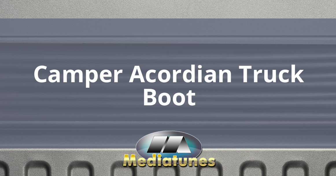 Camper Acordian Truck Boot