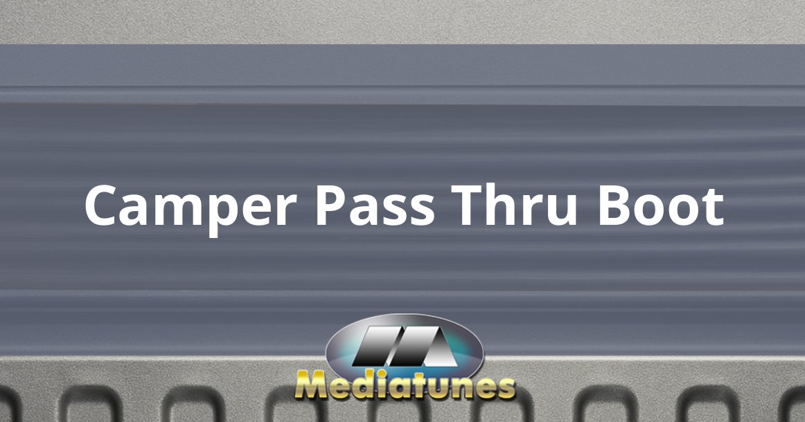 Camper Pass Thru Boot