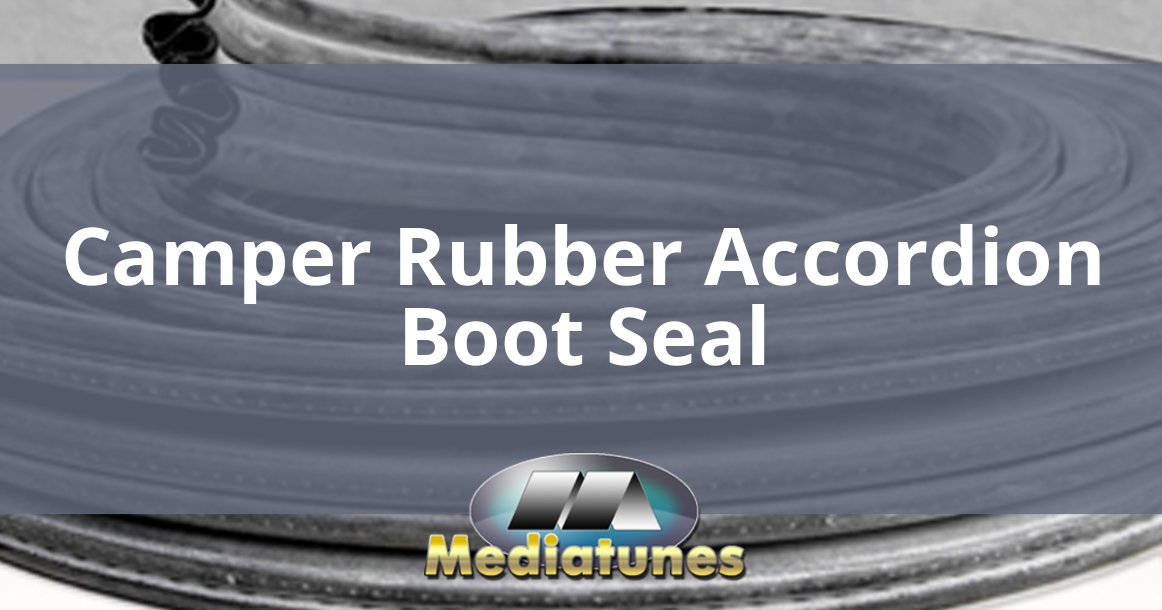 Camper Rubber Accordion Boot Seal