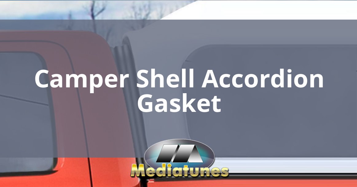 Camper Shell Accordion Gasket