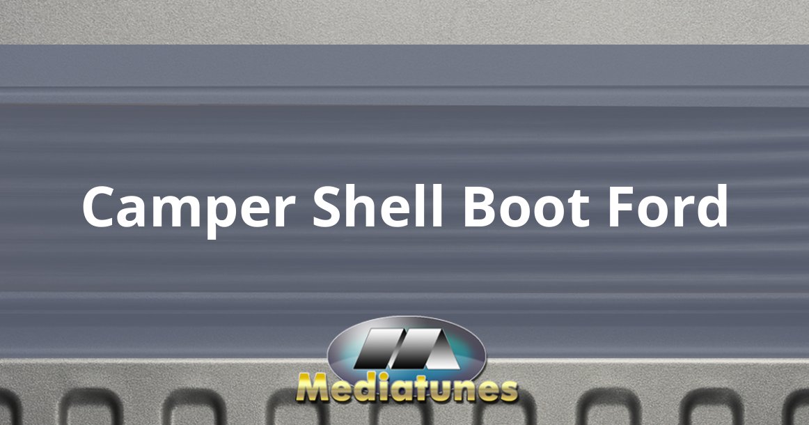 Camper Shell Boot Ford