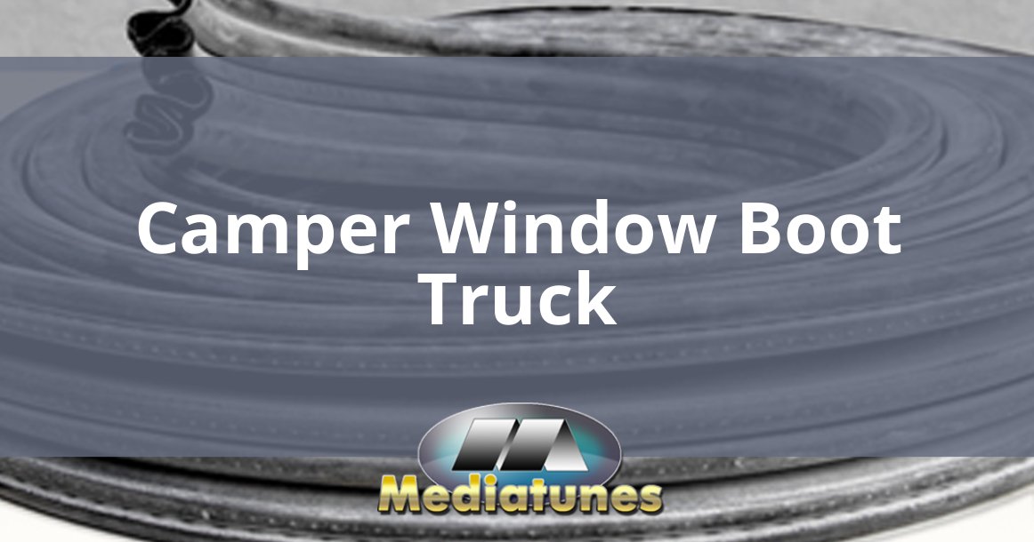 Camper Window Boot Truck