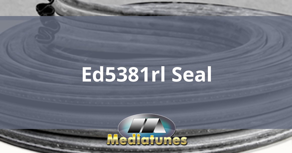 Ed5381rl Seal