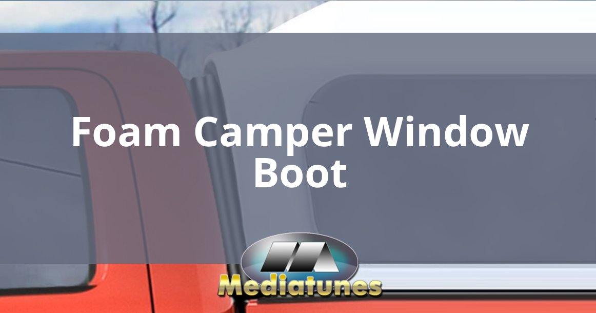 Foam Camper Window Boot