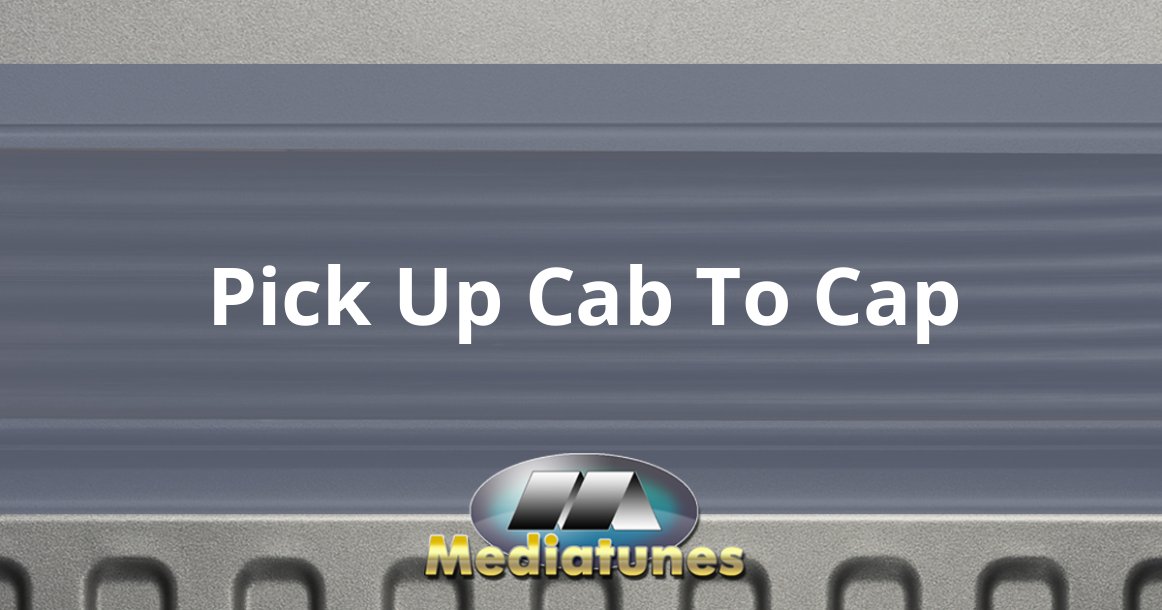 Pick Up Cab To Cap