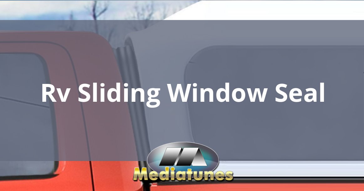 Rv Sliding Window Seal
