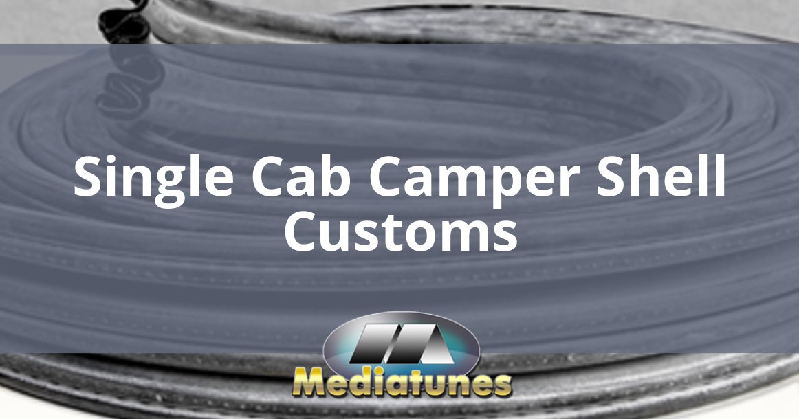 Single Cab Camper Shell Customs
