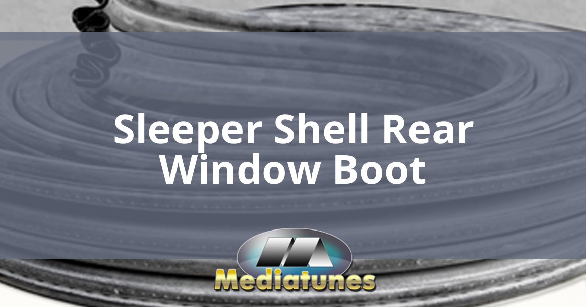 Sleeper Shell Rear Window Boot
