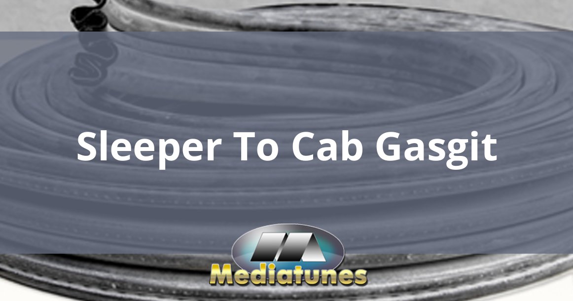 Sleeper To Cab Gasgit