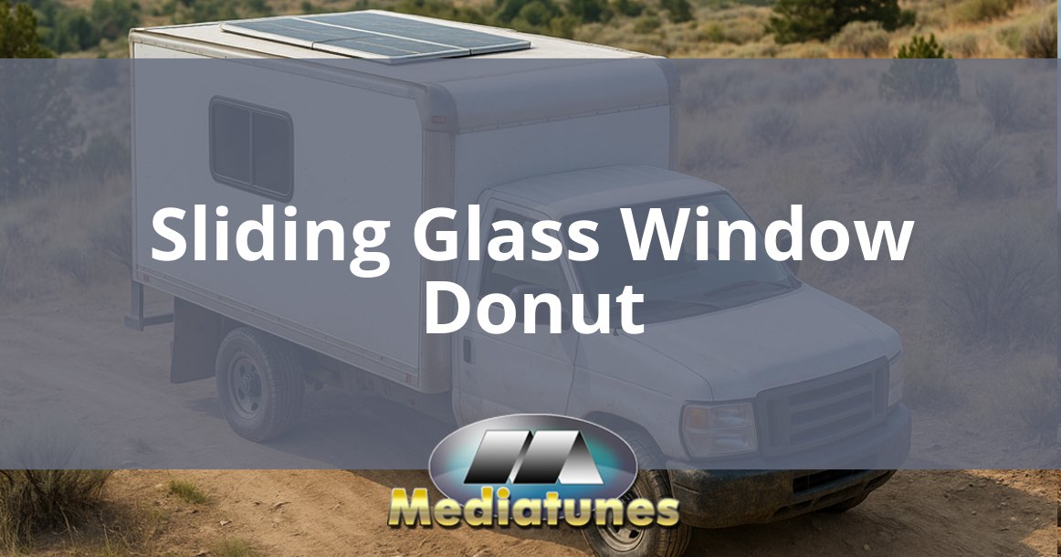 Sliding Glass Window Donut