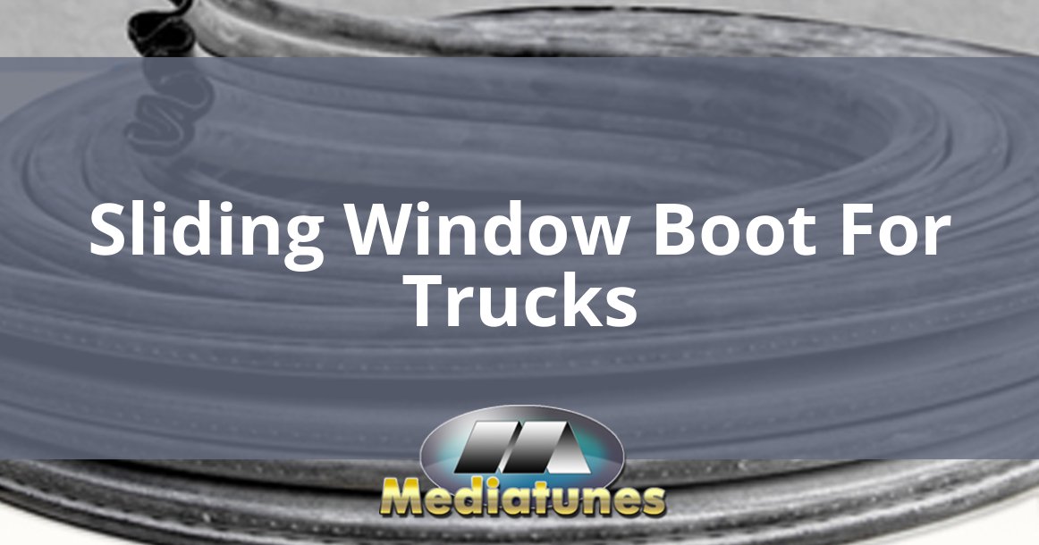 Sliding Window Boot For Trucks