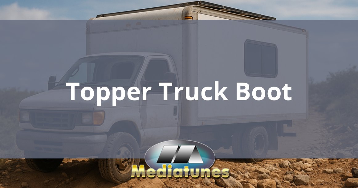 Topper Truck Boot