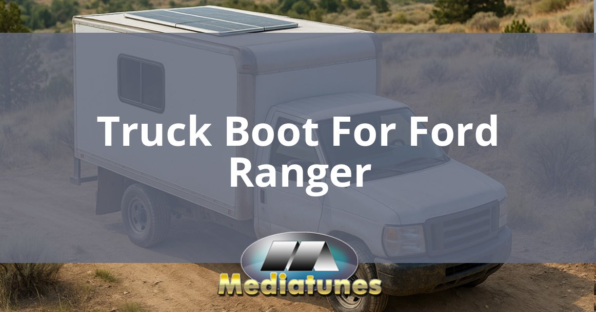 Truck Boot For Ford Ranger