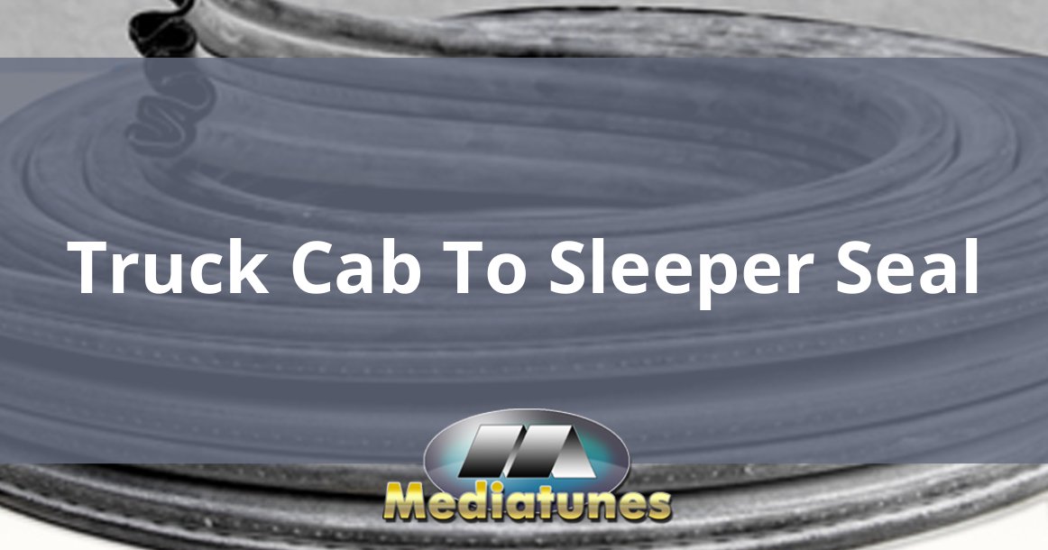 Truck Cab To Sleeper Seal