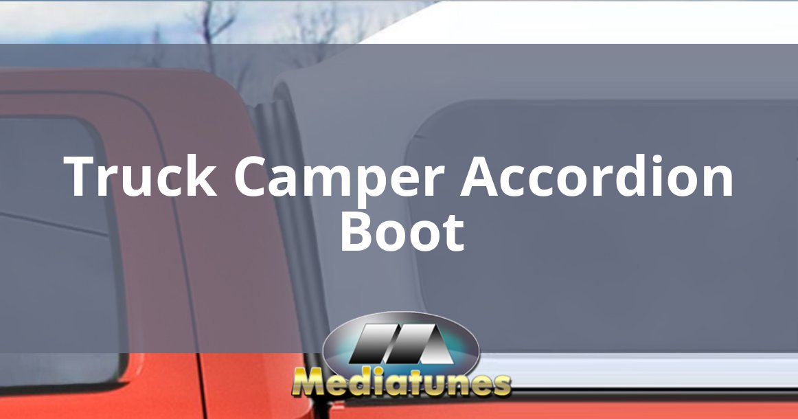 Truck Camper Accordion Boot