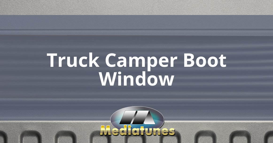 Truck Camper Boot Window