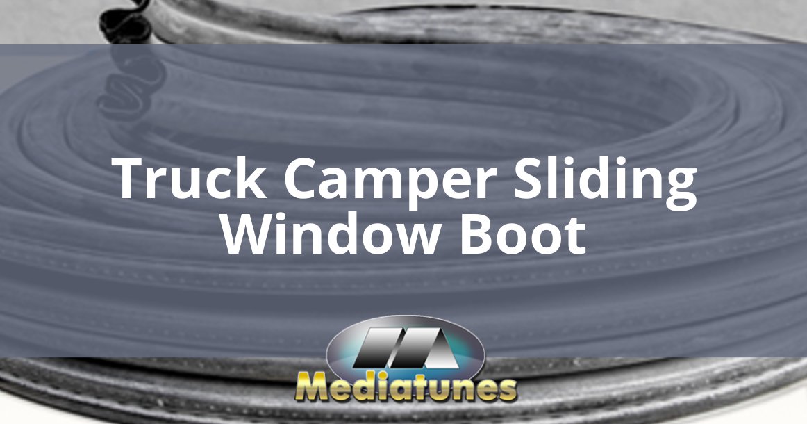 Truck Camper Sliding Window Boot