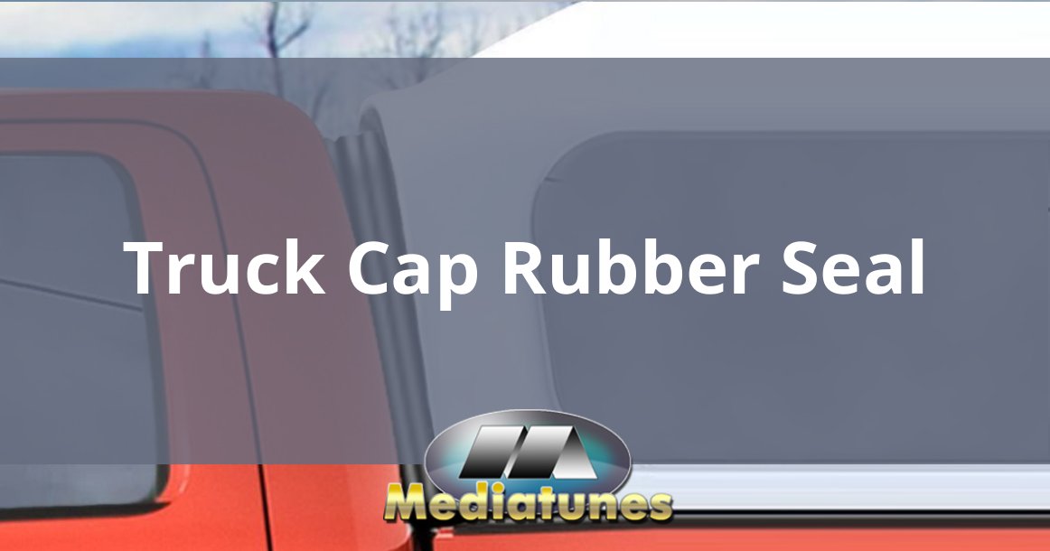 Truck Cap Rubber Seal