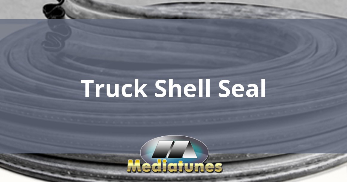 Truck Shell Seal