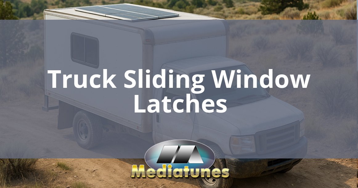 Truck Sliding Window Latches
