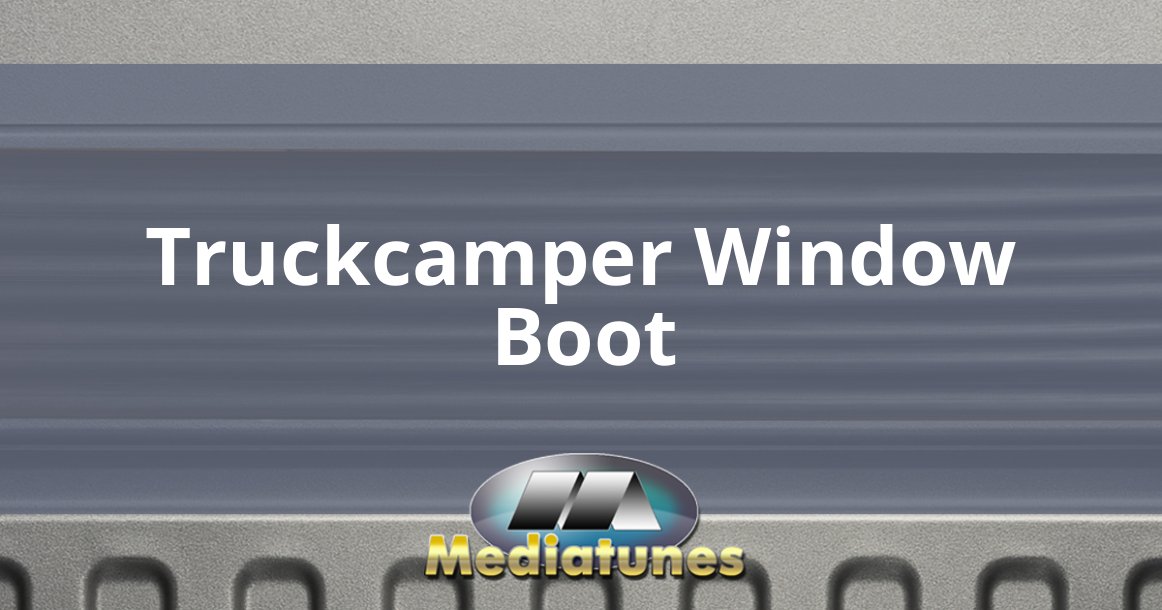Truckcamper Window Boot